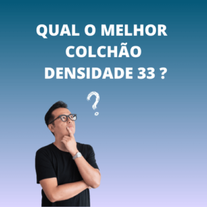 melhor colchão de espuma d33 2026